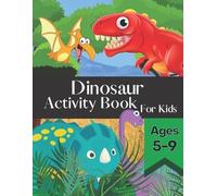 Olivia Paige Dinosaur Activity Book for Kids Ages 5-9 (Tascabile)