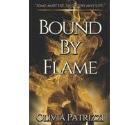 Olivia Patrizzi Bound by Flame (Tascabile) Etherbound Duet