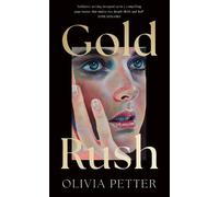 Olivia Petter Gold Rush (Copertina rigida)