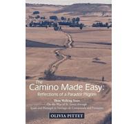 Olivia Pittet The Camino Made Easy (Copertina rigida)