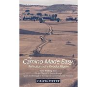 Olivia Pittet The Camino Made Easy (Tascabile)