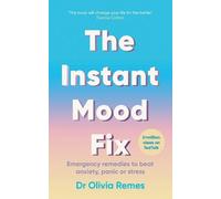 Olivia Remes The Instant Mood Fix (Tascabile)