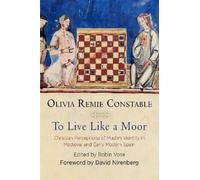 Olivia Remie Constable To Live Like a Moor (Copertina rigida) Middle Ages Series