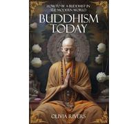 Olivia Rivers Buddhism Today (Tascabile)
