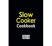 Olivia Rodriguez Slow Cooker Cookbook (Copertina rigida)