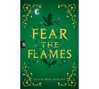 Olivia Rose Darling Fear the Flames (Tascabile)
