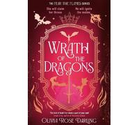 Olivia Rose Darling Wrath of the Dragons (Copertina rigida)