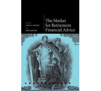 Olivia S. Mitchell The Market for Retirement Financial Advice (Copertina rigida)