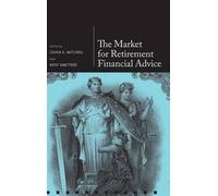 Olivia S. Mitchell The Market for Retirement Financial Advice (Copertina rigida)