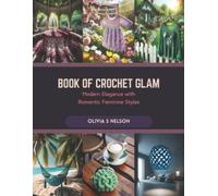 Olivia S Nelson Book of Crochet Anew (Tascabile)