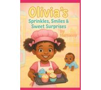 Olivia’s Sprinkles, Smiles & Sweet Surprises