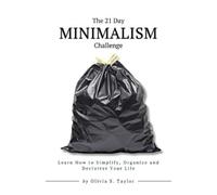 Olivia S Taylor The 21 Day Minimalism Challenge (Tascabile)