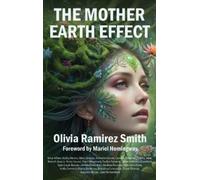 Olivia Smith The Mother Earth Effect (Copertina rigida)