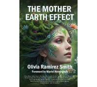 Olivia Smith The Mother Earth Effect (Tascabile)