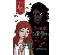 Olivia Snowe Beauty and the Basement (Copertina rigida)