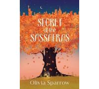 Olivia Sparrow Secret Of The Sassafras (Tascabile)