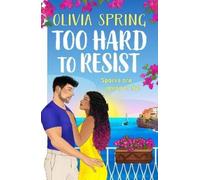 Olivia Spring Too Hard to Resist (Copertina rigida) Love Hotel