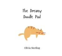 Olivia Sterling The Dreamy Doodle Pad (Tascabile)