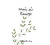 Olivia Sterling Under the Canopy (Tascabile)