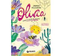 Olivia. Storia di un'ape nel deserto