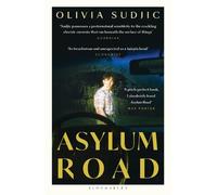 Olivia Sudjic Asylum Road (Tascabile)