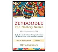 Olivia Summers Zendoodle (Tascabile) Zendoodle Mastery