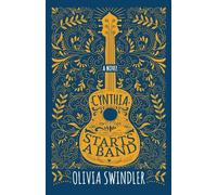 Olivia Swindler Cynthia Starts a Band (Tascabile)