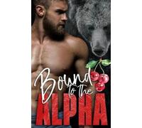 Olivia T Turner Bound to the Alpha (Tascabile) Alphas in Heat