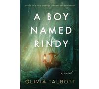 Olivia Talbott A Boy Named Rindy (Tascabile)