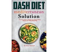 Olivia Tastewell Dash Diet Mediterranean Solution (Tascabile)