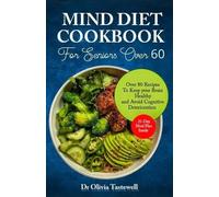 Olivia Tastewell Mind Diet Cookbook for Seniors Over 60 (Tascabile)