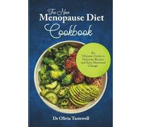 Dr Olivia Tastewell Olivia Tastewell The New Menopause Diet Cookbook (Tascabile)