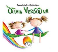 Olivia verdolina. Ediz. a caratteri grandi
