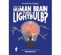 Olivia Watson Could the Human Brain Power a Lightbulb (Copertina rigida)