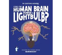 Olivia Watson Could the Human Brain Power a Lightbulb (Copertina rigida)