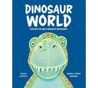 Olivia Watson Dinosaur World (Copertina rigida) My Busy World