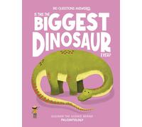 Olivia Watson Is This the Biggest Dinosaur Ever? (Copertina rigida)