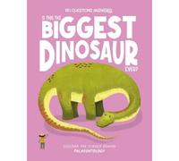 Olivia Watson Is This the Biggest Dinosaur Ever? (Copertina rigida)