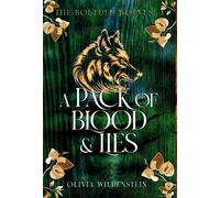 Olivia Wildenstein A Pack of Blood and Lies (Copertina rigida) Boulder Wolves