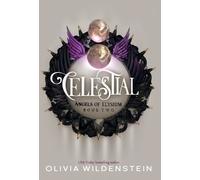 Olivia Wildenstein Celestial (Copertina rigida) Angels of Elysium