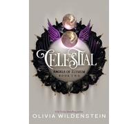 Olivia Wildenstein Celestial (Tascabile) Angels of Elysium