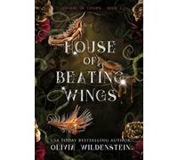 Olivia Wildenstein House of Beating Wings (Copertina rigida) Kingdom of Crows