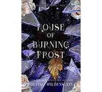 Olivia Wildenstein House of Burning Frost (Copertina rigida) Kingdom of Crows
