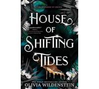 Olivia Wildenstein House of Shifting Tides (Standard Edition) (Tascabile)