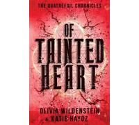 Olivia Wildenstein Katie Hayoz Of Tainted Heart (Tascabile)