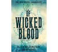 Olivia Wildenstein Katie Hayoz Of Wicked Blood (Copertina rigida)