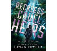 Olivia Wildenstein Reckless Cruel Heirs (Copertina rigida) Lost Clan