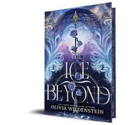 Olivia Wildenstein The Ice Beyond (Copertina rigida)