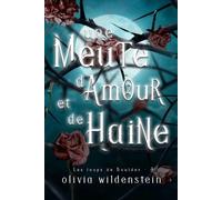 Olivia Wildenstein Une Meute d'Amour et de Haine (Tascabile)