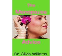 Olivia Williams The Menopause Advice (Tascabile)